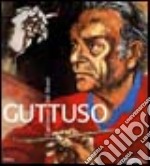 Guttuso. Ediz. illustrata libro