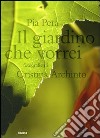 Il giardino che vorrei libro