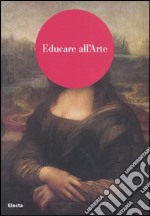 Educare all'arte libro