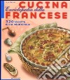 Enciclopedia della cucina francese. 320 ricette della tradizione. Ediz. illustrata libro