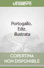 Portogallo. Ediz. illustrata libro