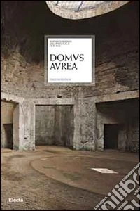 Domus Aurea. Ediz. inglese