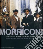 Morricone. Cinema e oltre-Cinema and more. Ediz. bilingue. Con CD Audio libro