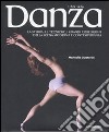 L'ABC della danza. La storia, le tecniche, i capolavori, i grandi coreografi della scena moderna e contemporanea. Ediz. illustrata libro