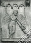 Medioevo: il tempo degli antichi. Atti del Convegno internazionale di studi (Parma, 24-28 settembre 2003). Ediz. illustrata libro