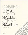 Damien Hirst, David Salle, Jenny Saville. The Bilotti Chapel. Catalogo della mostra (Roma, 11 maggio-1 ottobre 2006). Ediz. illustrata libro