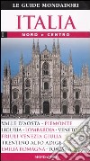 Italia. Ediz. illustrata. Vol. 1: Nord e centro libro