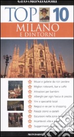 Milano e dintorni. Ediz. illustrata