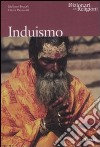 Induismo. Ediz. illustrata libro