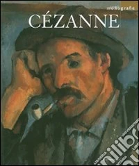 Cézanne. Ediz. illustrata