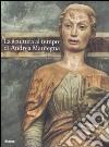 La scultura al tempo di Mantegna tra classicismo e naturalismo. Catalogo della mostra (Mantova, 16 settembre 2006-14 gennaio 2007). Ediz. illustrata libro di Sgarbi V. (cur.)