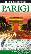 Parigi. Ediz. illustrata libro