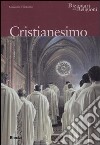 Cristianesimo. Ediz. illustrata libro di Filoramo G. (cur.)