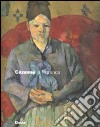 Cézanne in Florence. Two collectors and the 1910 exhibition of impressionism. Catalogo della mostra (Firenze, 2 March-29 July 2007). Ediz. illustrata libro