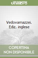 Vedovamazzei. Ediz. inglese libro