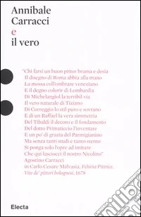 Annibale Carracci e il vero. Ediz. illustrata