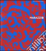 Marazzi. Ediz. illustrata libro