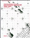 Archizoom Associati 1966-1974. Dall'onda pop alla superficie neutra. Ediz. illustrata libro