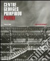 Centre Georges Pompidou. Parigi. Ediz. illustrata libro di Del Drago Elena