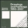 Vanessa Beecroft. Disegni e pitture-Drawings and paintings 1993-2007. Catalogo della mostra (Bergamo, 9 maggio-29 luglio 2007). Ediz. bilingue libro