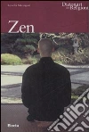 Zen. Ediz. illustrata libro di Marangoni Rossella