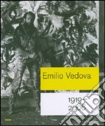 Emilio Vedova 1919-2006. Catalogo della mostra (Roma, 6 ottobre 2007-6 gennaio 2008; Berlino, 25 gennaio-20 aprile 2008). Ediz. illustrata libro