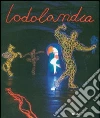 Lodolandia. Catalogo della mostra (Mialno, 3 luglio-16 settembre 2007). Ediz. illustrata libro