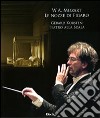 W. A. Mozart. Le nozze di Figaro. Gerard Korsten. Teatro alla Scala. Con DVD e 3 CD Audio libro