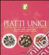 Piatti unici. Ricette facili e bilanciate per il menu di tutti i giorni. Ediz. illustrata libro