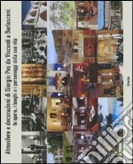 Atmosfere e decorazioni di Giorgio Pes da Visconti a Berlusconi. Le opere, i luoghi e i personaggi della sua vita. Ediz. italiana e inglese libro