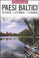 Paesi baltici. Estonia, Lettonia, Lituania libro