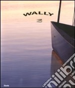 Wally. Ediz. inglese