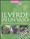 Il verde in un vaso libro