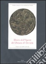 Museo dell'Opera del Duomo di Orvieto. Tessere mercantili libro