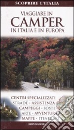 Viaggiare in camper in Italia e in Europa