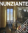 Nunziante. Opere 1997-2007. Ediz. italiana e inglese libro