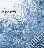 Zucchetti. Ediz. inglese libro