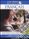 Français. Impara il francese in 15 minuti al giorno. Con 2 CD Audio libro