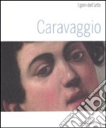 Caravaggio. Ediz. illustrata libro