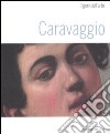 Caravaggio. Ediz. illustrata libro di Zuffi Stefano