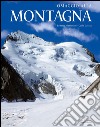 Omaggio alla montagna. Ediz. illustrata libro