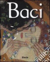 Baci. Ediz. illustrata