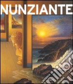 Nunziante. Opere (1992-2008). Ediz. italiana e inglese libro