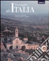 Omaggio all'Italia. Ediz. illustrata libro