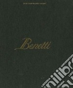 Benetti. Ediz. inglese libro