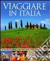 Viaggiare in Italia libro