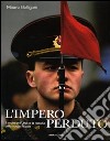 L'impero perduto. Il crollo dell'Urss e la nascita della nuova Russia. Ediz. illustrata libro di Galligani Mauro Leonelli Laura