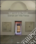 Gianriccardo Piccoli. Stanze per Villa Panza. Catalogo della mostra (Carese, 16 maggio-14 giugno 2009). Ediz. italiana e inglese libro