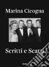 Scritti e scatti. Catalogo della mostra (Roma, 4 giugno-3 luglio 2009). Ediz. italiana, francese e inglese libro