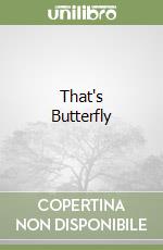 That's Butterfly libro